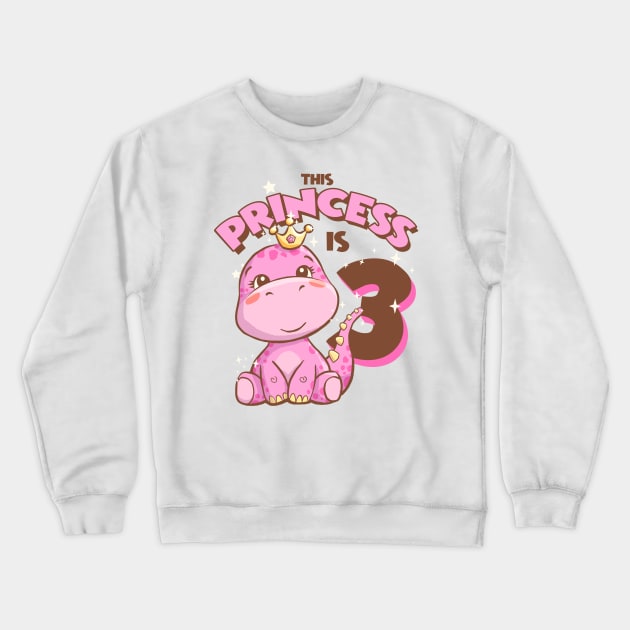 This Princess is 3 Girls 3th Birthday Pink Dinosaur Party Crewneck Sweatshirt by Irene Koh Studio